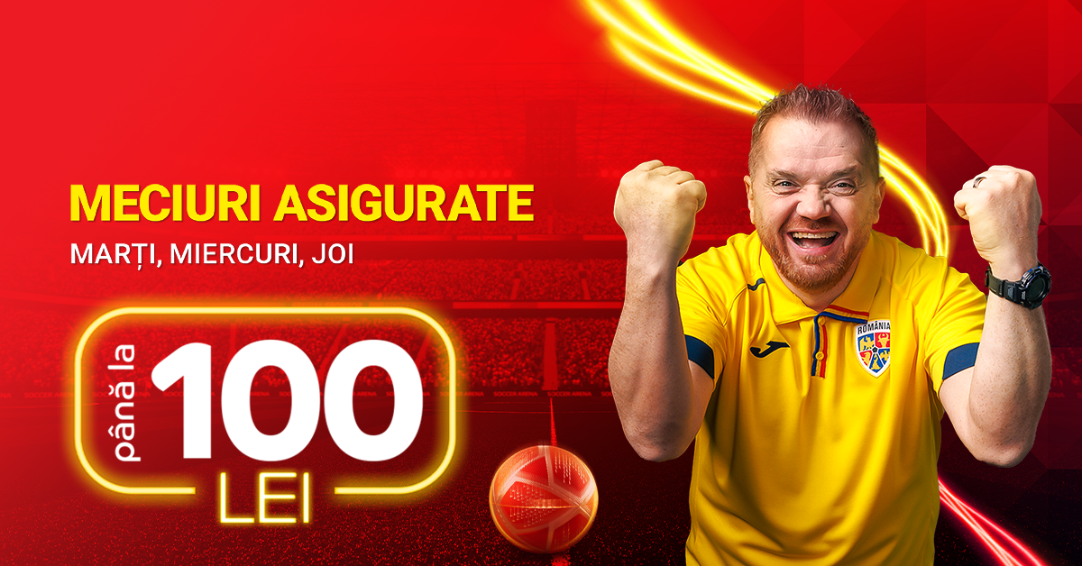 Meciuri asigurate!